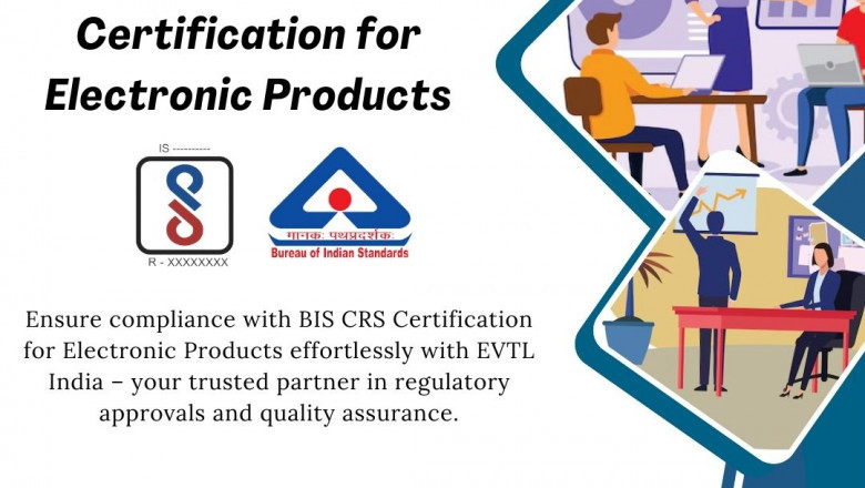 EVTL India provides hassle-free BIS CRS certification for your gadgets
