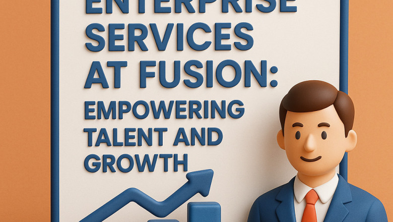 Enterprise Services at Fusion: Empowering Talent and Growth