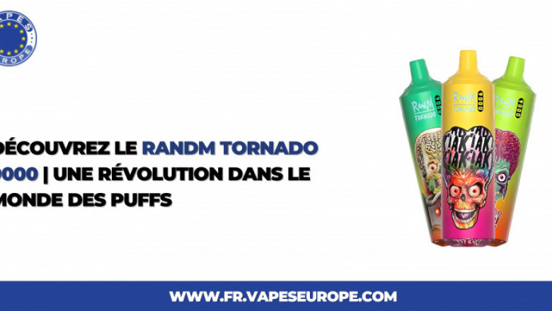Découvrez le RandM Tornado 9000 | Une Révolution dans le Monde des Puffs