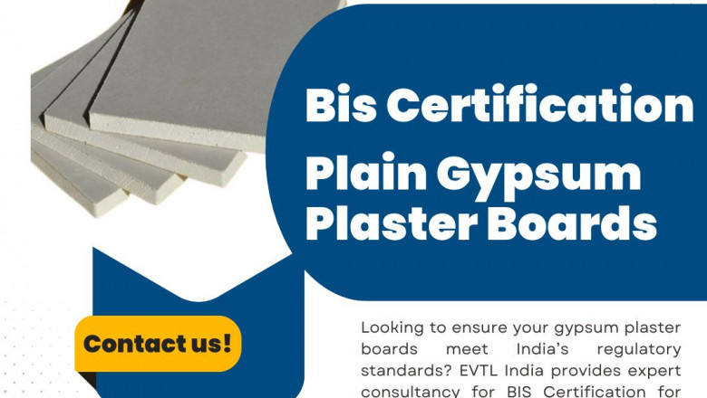EVTL India Simplifies BIS Certification for Plain Gypsum Plaster Boards