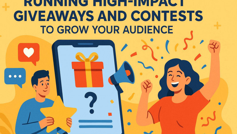 Running High-Impact Giveaways and Contests to Grow Your Audience