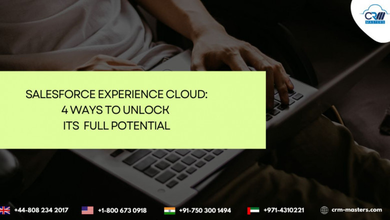Salesforce Experience Cloud: 4 Ways to Unlock Its Full Potential