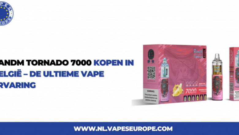 RandM Tornado 7000 Kopen in België — De Ultieme Vape Ervaring