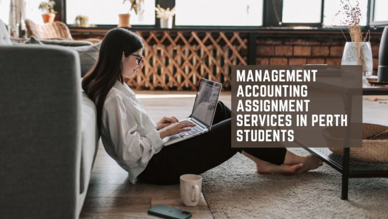 Management Accounting Assignment Services in Perth Students