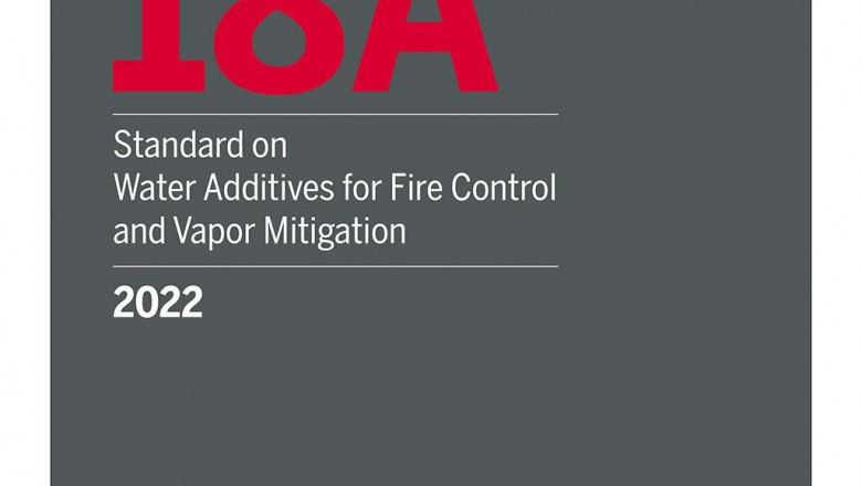 NFPA 18A – Revolutionizing Fire Suppression with Water Additives &amp; Encapsulators