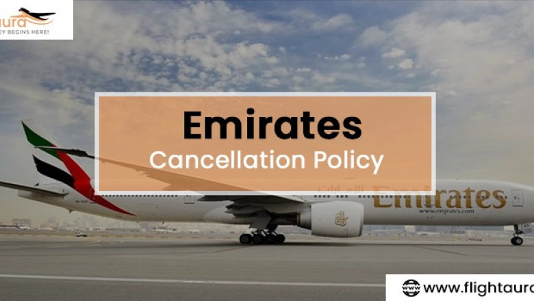 Complete Guide to Emirates Airlines Cancellation Policy
