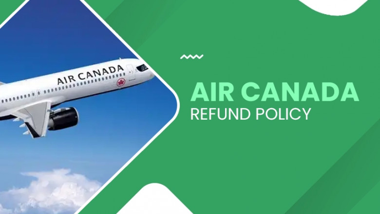 How Air Canada Refund Policy Works for Flights