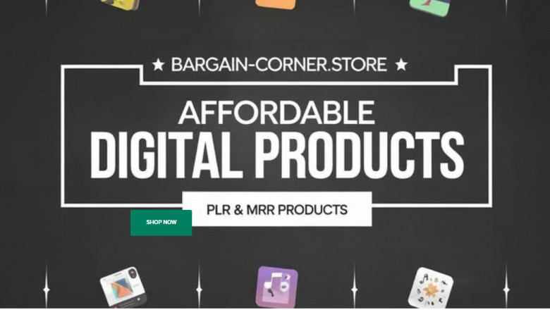 Bargain Corner: High-Quality PLR & MRR Digital Products Without the High Price Tag