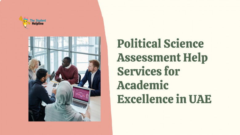Political Science Assessment Help Services for Academic Excellence in UAE