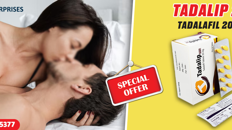 Instant Solution from Sexual Problem at a Cheap Price With Tadalip 20mg |20% Off + Free Shipping