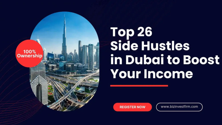 Top 26 Side Hustles in Dubai to Boost Your Income