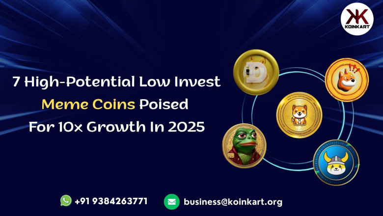 7 High-Potential Low Invest Meme Coins Poised For 10x Growth In 2025