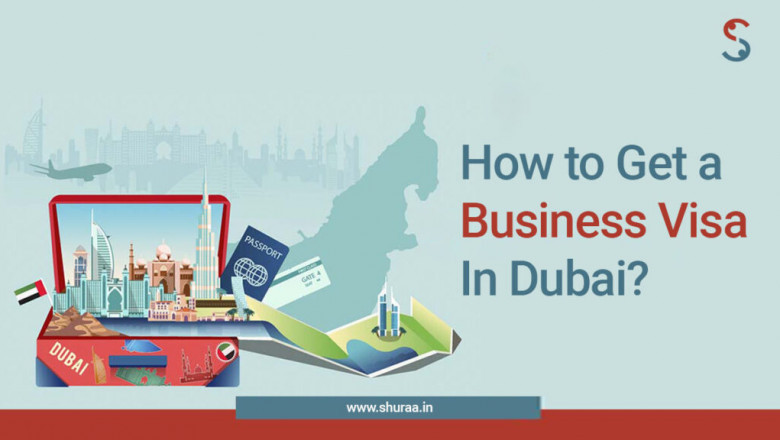 How to Get a Business Visa in Dubai, UAE?