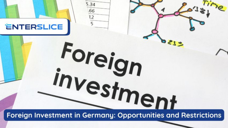 Foreign Investment in Germany: Opportunities and Restrictions