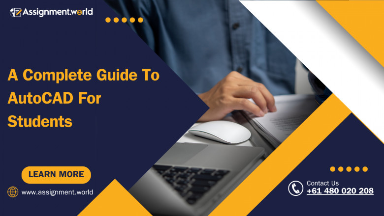 A Complete Guide To AutoCAD For Students