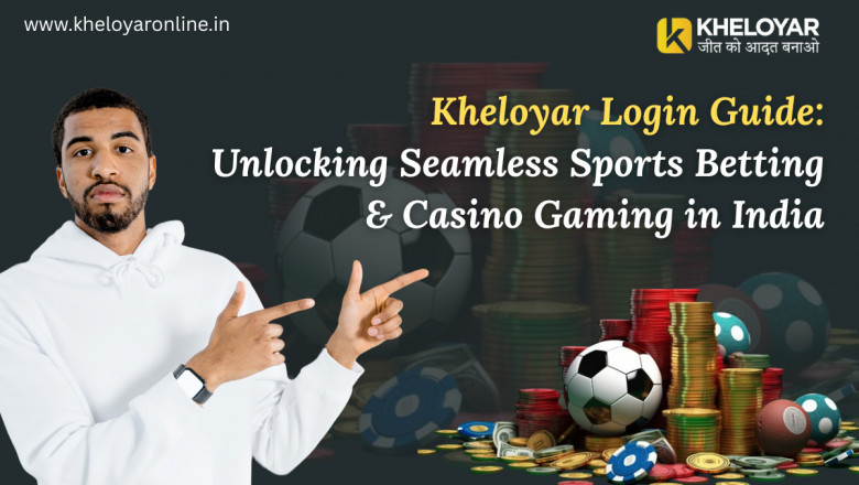 Kheloyar Login Guide: Unlocking Seamless Sports Bettng and Casno Gaming in India